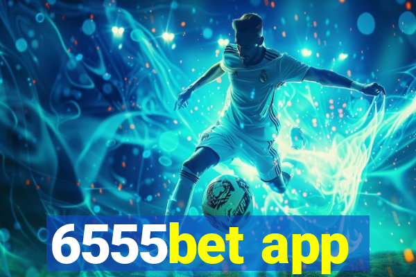 6555bet app